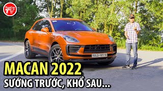 Những điều SƯỚNG & KHỔ khi sở hữu Porsche Macan mà nhiều người có thể chưa biết | TIPCAR TV