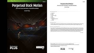 Perpetual Rock Motion, by Bob Phillips – Score & Sound