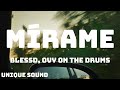 Blessd, Ovy On The Drums - Mírame (Letra/Lyrics)