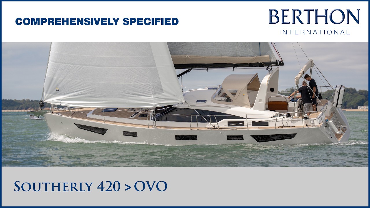 Southerly 420 “OVO” Yacht for Sale | Comprehensively Specified | Tour with Alan McIlroy