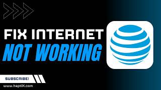How to Fix AT&T Internet Not Working