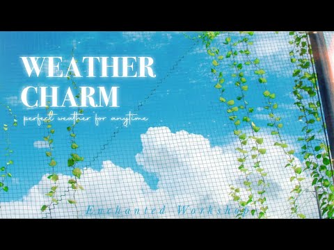 WEATHER CHARM˚✧// manifest your ideal weather thumbnail
