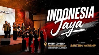 Download lagu Indonesia Jaya - Bahtera Worship (Cipt. Bu Liliana Tanoe)