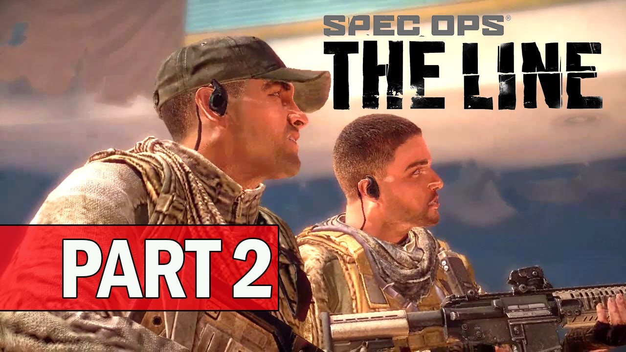 Spec Ops The Line Walkthrough Part 2 Let s Play Gameplay YouTube spec-ops-the-line-walkthrough-part-2-let-s-play-gameplay-youtube
