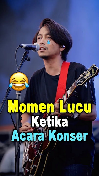 Momen Lucu saat Acara Konser