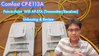 Comfast CP-E113A Point-to-Point Wifi transmitter/receiver for CCTV monitoring bridge review