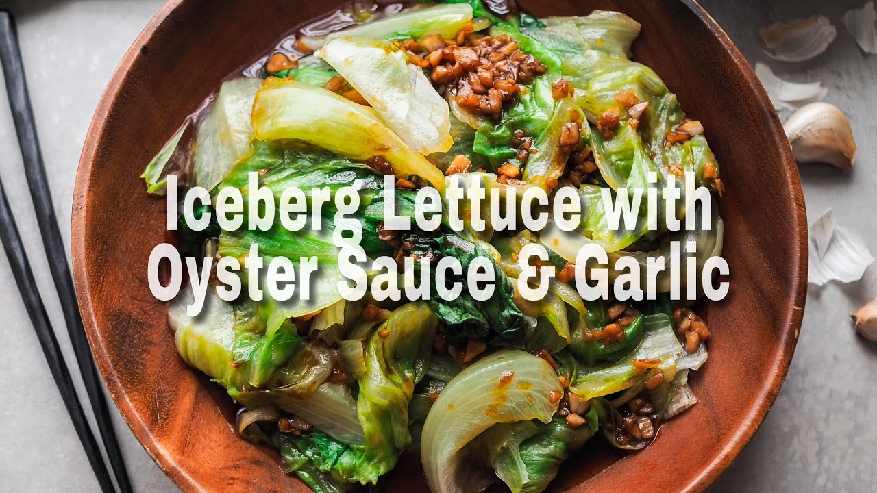 How to make Iceberg Lettuce with Oyster Sauce & Garlic Easy Asian Vegan Recipe YouTube