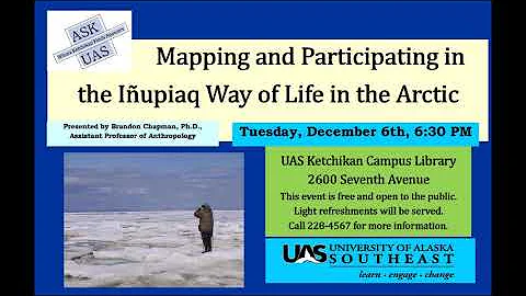 Ask UAS: Mapping and Participating in the Inupiaq Way of Life