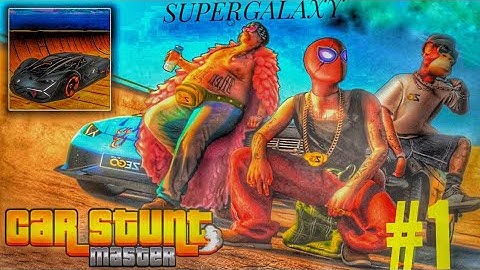 GT Car Stunt Master 3D Gameplay Walkthrough part-1(iOS/Android) #supergalaxy #funny  #newvideo