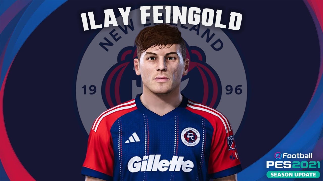 Ilay Feingold🇮🇱 (New England Revolution) How to create in Pes 2021