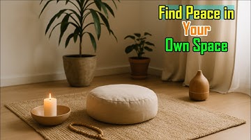 Creating Your Perfect Meditation Space: 7 Simple Steps to Inner Peace