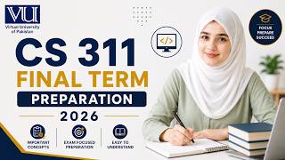 CS 311 Final Term Preparation 2025 -26