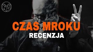 Czas Mroku | Darkest Hour - Recenzja