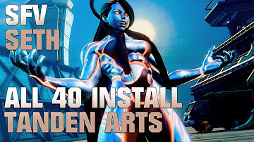 Seth All 40 Tanden Install Arts of 40 Characters - Street Fighter V Champion Edition