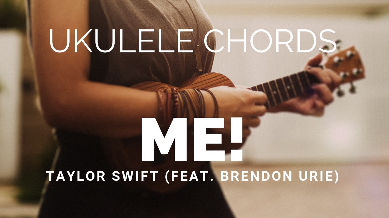 Me Taylor Swift Feat Brendon Urie Ukulele Tutorial