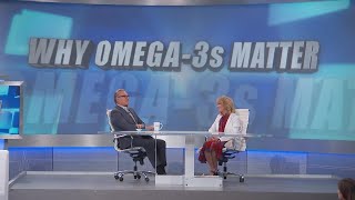 Why Omega-3s Matter