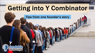 Getting into Y Combinator (YC) | Fundable Startups