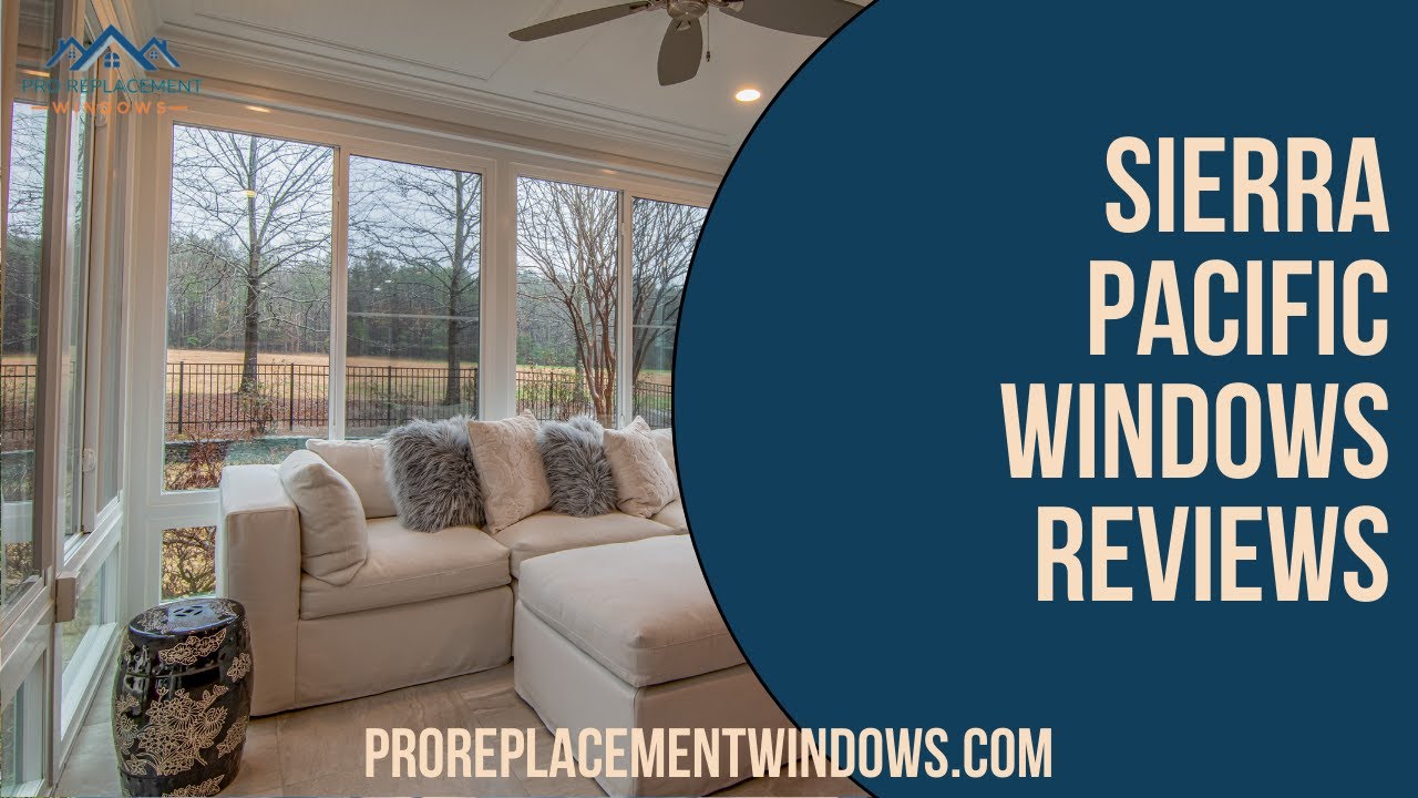 Cool Review About Sierra Pacific Windows Reviews