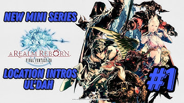 FFXIV Location Intro   Ul