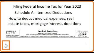 Filing Federal Income Tax 2023 (Part 5); Married Filing Jointly; Schedule A - Itemized Deductions