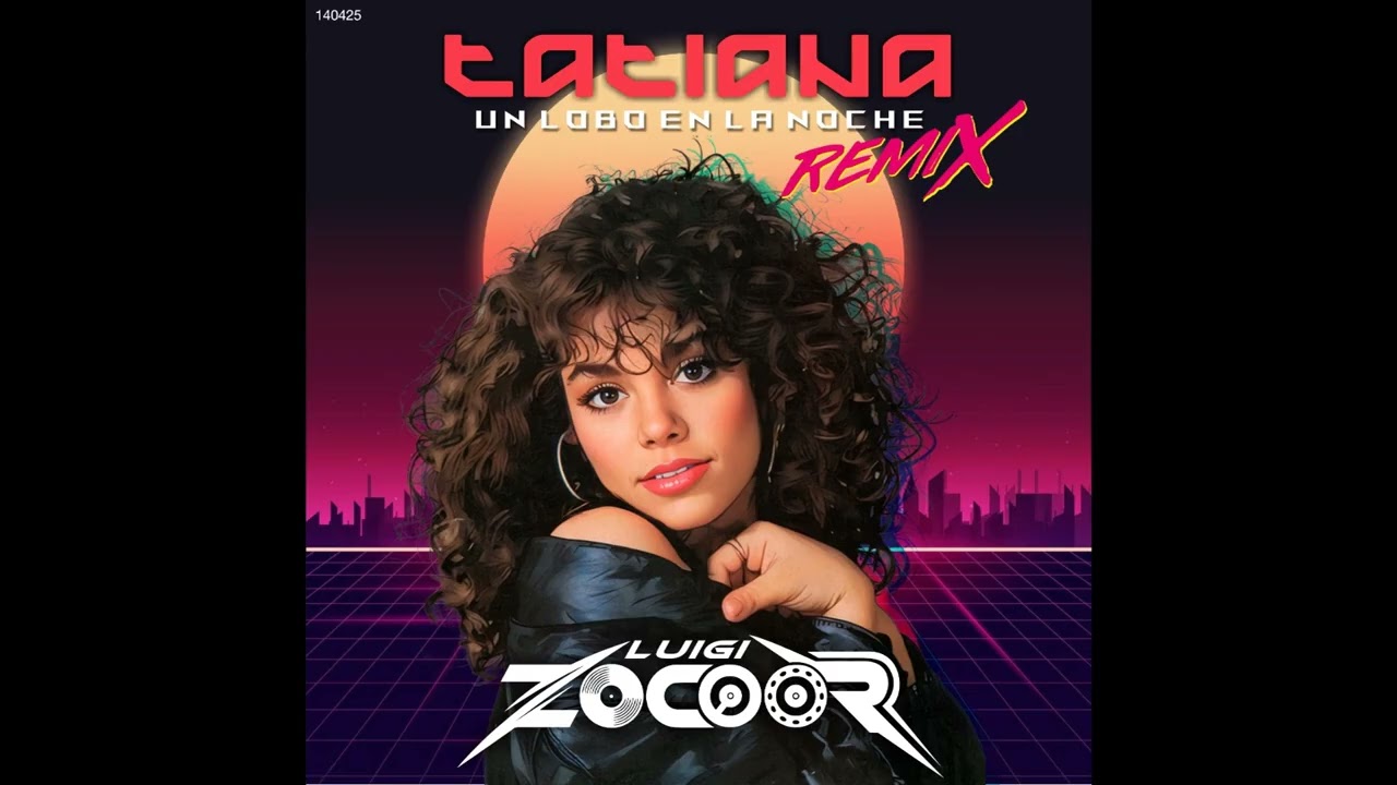 Tatiana - Un Lobo En La Noche - Remake 2025 - Retro 80´s - Luigi Zocoor