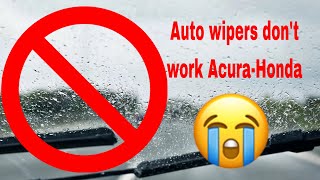 Auto Wipers Do not Work Acura Honda models