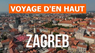 Zagreb depuis un drone | Vidéo 4K | Croatie, Zagreb d'en haut