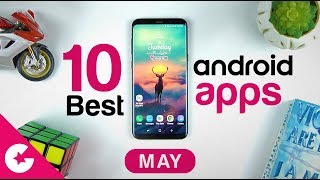 Top 10 Best Apps for Android - Free Apps 2018 (May)