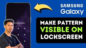 How To Make Lock Screen Pattern Visible On Samsung Galaxy S25 / S25 Ultra