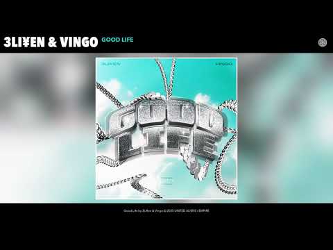 3Li En Vingo Good Life Official Audio Clip