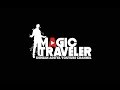 MAGIC TRAVELER TRAILER