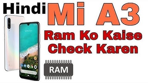 MI A3 Mein RAM usage check kaise karen