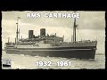 RMS CARTHAGE (1932 - 1961)