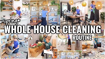 WHOLE HOUSE *SPRING* CLEAN WITH ME!🏠 EXTREME DEEP CLEANING ROUTINE | 2025 CLEANING MOTIVATION