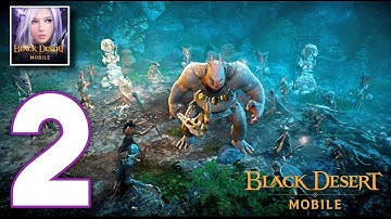 Black Desert Mobile - Gameplay Walkthrough Part-2 Red Nose Boss Defeated (Android, iOS)