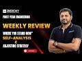 Day 7: Weekly Review – Improve Your Study Strategy | RK SIR | FE Engineering | Self Analysis