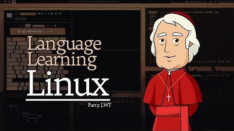 Linux Language Learning Workflow (Part 3: Learning With Texts, mpv, qutebrowser)