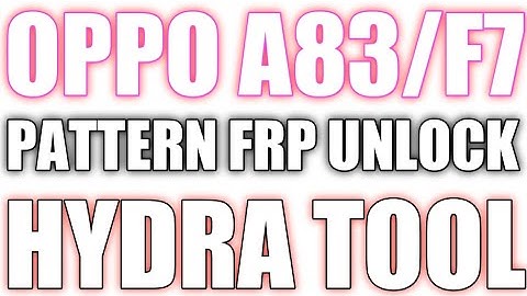 OPPO A83/F7 Pattern FRP Unlock Without Test Point