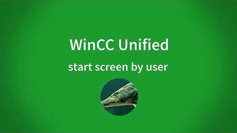 WinCC Unified V16: different startscreen by user