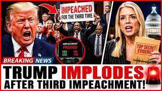 Trump IMPLODES After THIRD Impeachment — Congress Finally SNAPS  | Top News