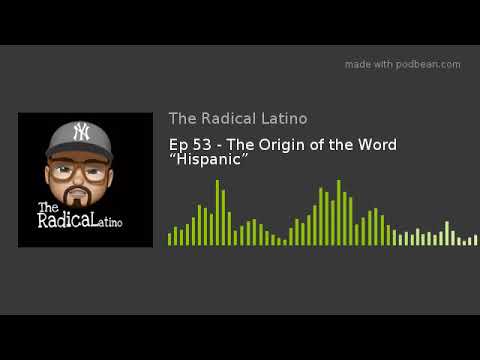 Ep 53 - The Origin of the Word “Hispanic” podbean hernan cattaneo