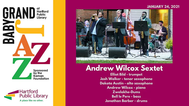Baby Grand Jazz - Andrew Wilcox Sextet