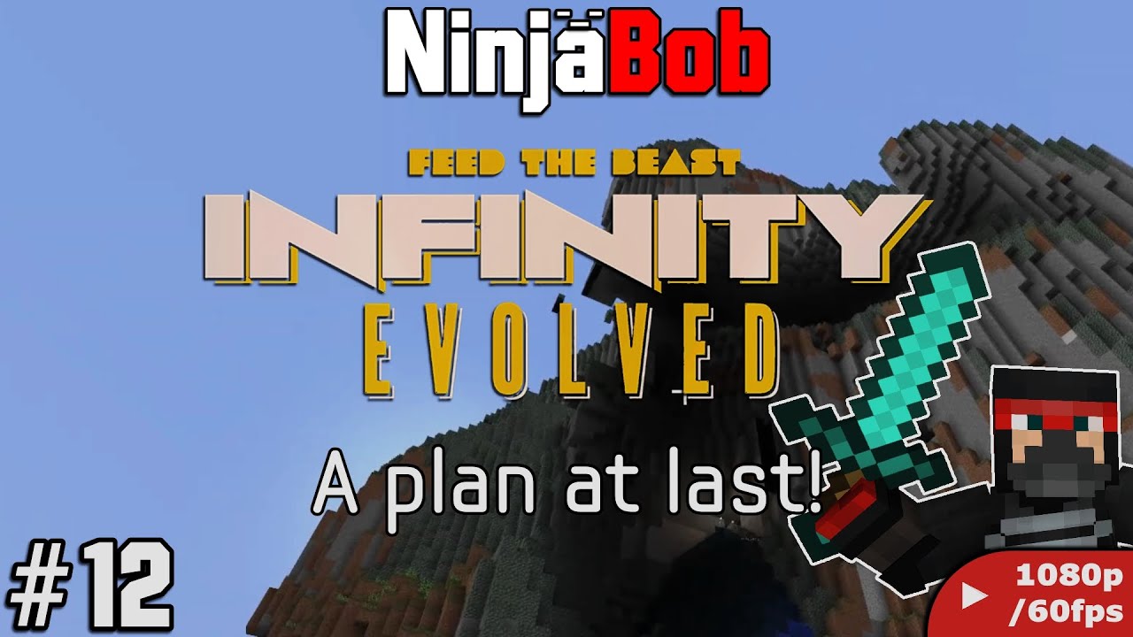 Minecraft: FTB Infinity Evolved [#12] "A plan at last!" - YouTube