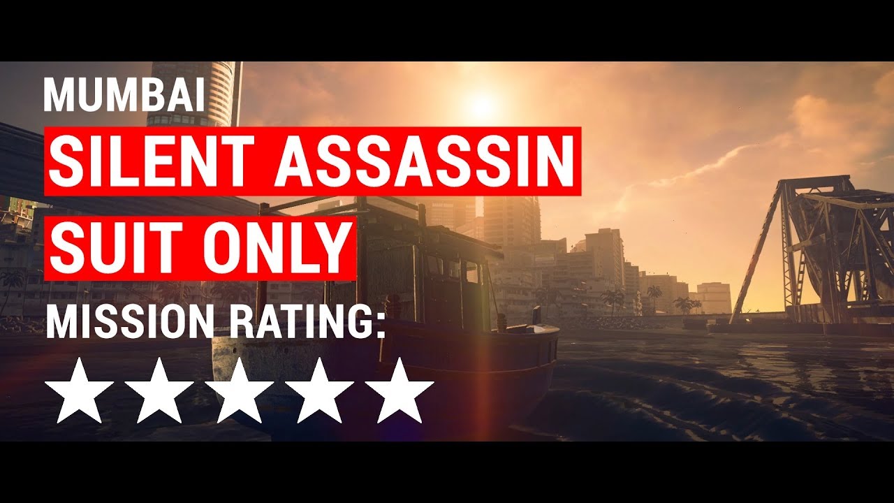 Hitman 2 (Silent Assassin/Suit Only) – Mumbai (EASY METHOD)