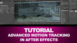 Tutorial 5: Advanced Motion Tracking In After Effects