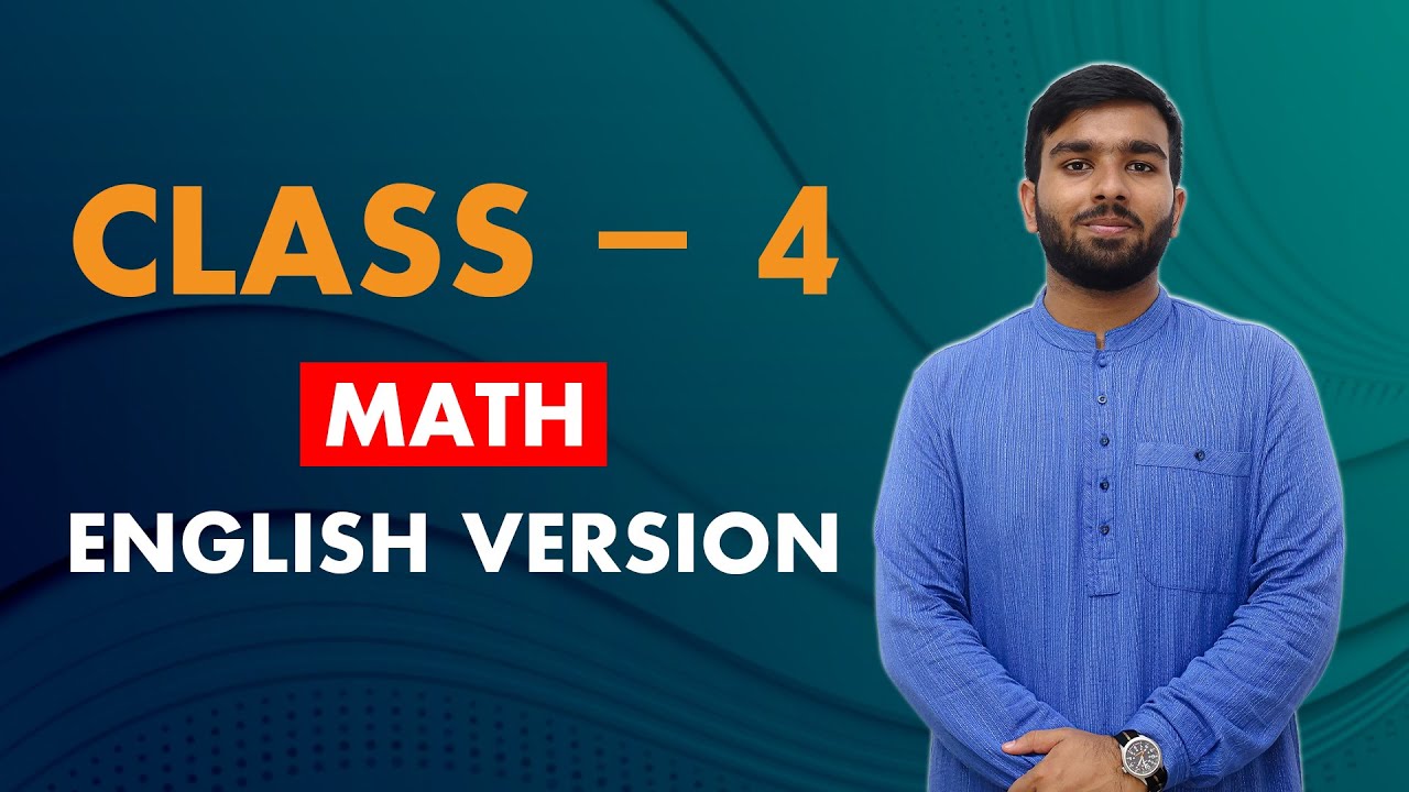 Class - 4 | MATH | English Version | Live Class - YouTube