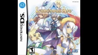 Luminous Arc Review (DS): Remote RPGs Episode 25