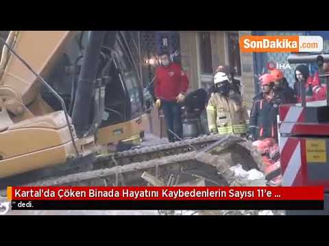 Kartal'da Çöken Binada Hayatını Kaybedenlerin Sayısı 11'e Yükseldi