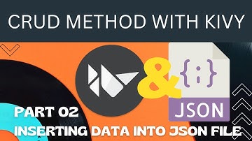Kivy Tutorial How to do CRUD Method with Kivy & Json File : Part 2 Inserting Data Into Json File