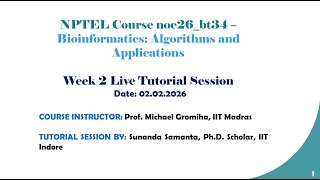Week 2 NPTEL TA Session 2026 - Bioinformatics: Algorithms and Applications